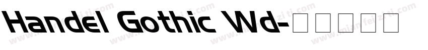 Handel Gothic Wd字体转换